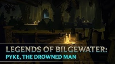 Legends of Bilgewater- Pyke, the Drowned Man - Audio (Part 5 of 6)