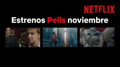 Las películas que se estrenan en Netflix en noviembre de 2022
