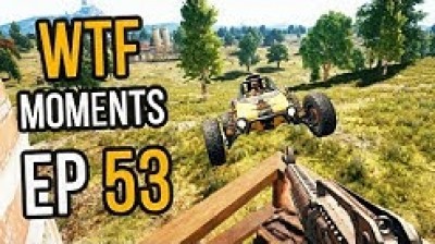 PUBG | WTF Moments #53 | PlayerUnknown's Battlegrounds