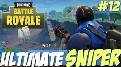 Kills of the week Fortnite Battle Royale - Ultimate Sniper