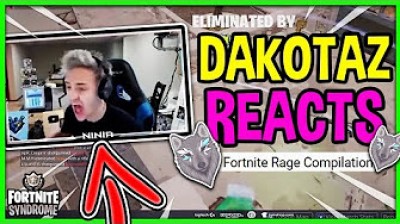 Dakotaz reacts to the best Fortnite rage compilation